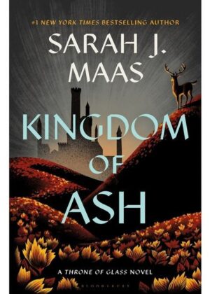 Kingdom Of Ash - Sarah J. Maas