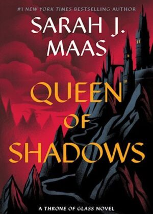 Queen Of Shadows - Sarah J. Maas