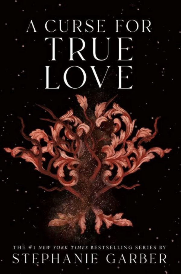 A Curse For True Love - Stephanie Garber
