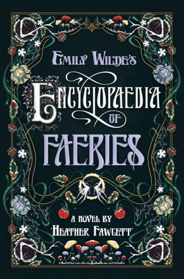 Emily Wilde's Encyclopaedia Of Faeries - Heather Fawcett