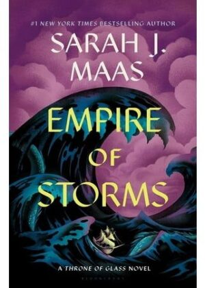Empire Of Storms - Sarah J. Maas
