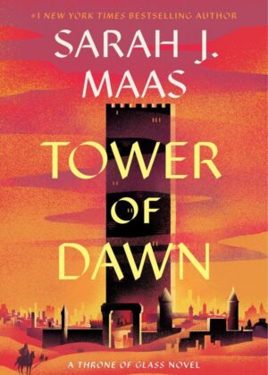 Tower Of Dawn - Sarah J. Maas